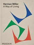 Herman Miller: A Way of Living