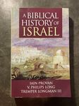 A Biblical History of Israel