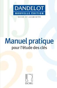 Manuel pratique pour l'études des clés