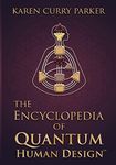 The Encyclopedia of Quantum Human D