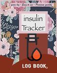 Insulin Tracker Log Book: Easy To U
