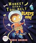 Monkey with a Tool Belt Blasts Off!