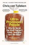 Ultra-Processed People: Why Do We A