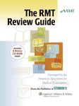 The AAMT RMT Review Guide 1st Edition by American Association for Medical Transcription (AAMT) (2006) Paperback