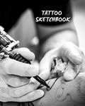 TATTOO SKETCHBOOK: IDEAL FOR PROFESSIONAL TATTOOISTS AND STUDENTS | LOG BOOK WITH SPACE TO PLAN OUT THE PLACEMENT OF THE TATTOO ON THE BODY AND DOT GRID PAPER TO DRAW IN | CREATIVE GIFT