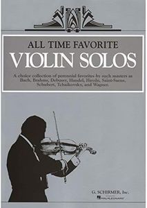 All Time Favorite Violin Solos: Violin and Piano