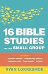 16 Bible Studies for Your Small Gro