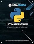 Ultimate Python: de cero a experto: