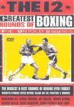 12 Greatest Rounds Of Boxing [DVD]