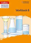 International Primary Science Workbook: Stage 6 (Collins International Primary Science)