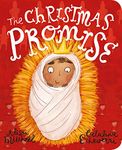 The Christmas Promise Board Book: (Teaches toddlers about the birth of Jesus in this simple version of the Christmas story) (Tales that Tell the Truth for Toddlers)