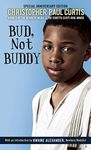 Bud, Not Buddy: (Newbery Medal Winner)