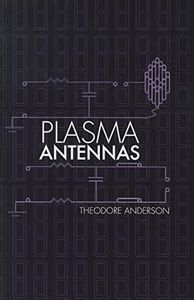 Plasma Antennas (Artech House Antennas and Propagation Library)