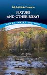 Nature and Other Essays (Dover Thrift Editions: Philosophy)