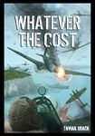 Whatever the Cost (All Out War Book 2)