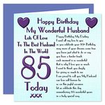 Husband 85th Happy Birthday Card - Lots Of Love To The Best Husband In The World - 85 Today