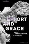 Effort and Grace: On the Spiritual 