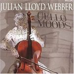 Cello Moods - Julian Lloyd Webber