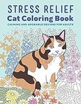 Stress Relief Cat Coloring Book: Ca