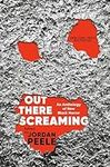 Out There Screaming: An Anthology o