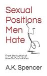 Sexual Positions Men Hate