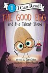 The Good Egg and the Talent Show (I