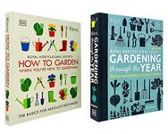 RHS How To Garden When You're New To Gardening By The Royal Horticultural Society & RHS Gardening Through the Year By Ian Spence 2 Books Collection Set