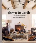 Down to Earth:Laid-Back Interiors F