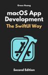 macOS App Development: The SwiftUI Way