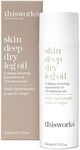 This Works Skin Deep Dry Leg Oil, 150 ml - Body Oil for Dry Skin - Nourishing Body Moisturiser Enriched with 19 Essentials Oils including Sandalwood, Jojoba, Coconut and Rose Oil for a Hydrating Glow