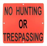 Durable Easy To Mount Orange No Hunting or Trespassing Sign, 6 3/4 Inch, Pack of 5