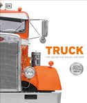 Truck: The Definitive Visual History