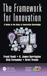 The Framework for Innovation: A Guide to the Body of Innovation Knowledge (Management Handbooks for Results)