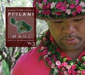 Music For The Hawaiian Islands Vol.3 Piilani Maui