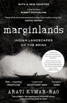 Marginlands: Indian Landscapes on the Brink – Shortlisted for the 2023 Tata Literature Live! First Book Award (Non-fiction)