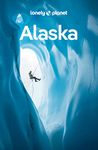 Lonely Planet Alaska 1 (Travel Guide)