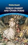 Goblin Market and Other Poems (Dove