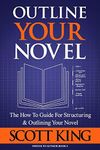 Outline Your Novel (Writer to Author)