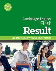 First result. Student's book. Per le Scuole superiori. Con espansione online: Student's Book and Online Practice Pack