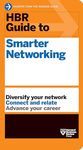 HBR Guide to Smarter Networking (HBR Guide Series)