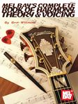 Mel Bays Complete Book of Harmony, Theory & Voicing