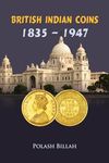 British Indian Coins 1835 – 1947