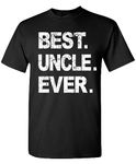 Best Dad Ever, Funny Sarcastic Dad T-Shirt, Cute Joke Men T Shirt Gifts for Daddy, Uncle - Black, Medium