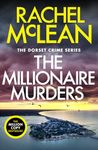 The Millionaire Murders (Dorset Crime Book 5)