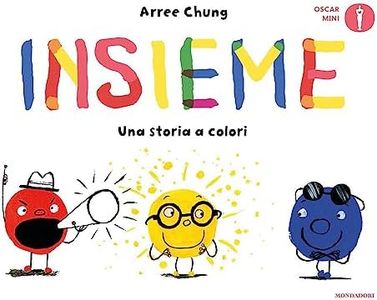 Insieme. Una storia a colori. Ediz. a colori