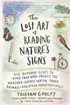 The Lost Art of Reading Nature’s Si