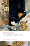 The Custom of the Country (Oxford World's Classics)