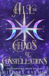 All the Chaos of Constellations (Starstorm Series Book 1)