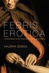 [Febris Erotica: Lovesickness in the Russian Literary Imagination] (By: Valeria Sobol) [published: October, 2009]