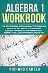 Algebra 1 Workbook: The Self-Teachi